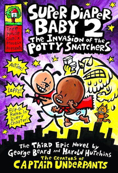 Super Diaper Baby 2 Invasion Of The Potty Snatchers