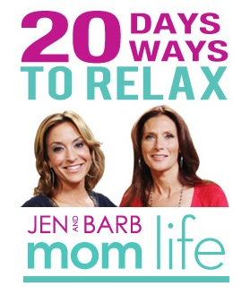 Momlife 20 Days Ways To Relax