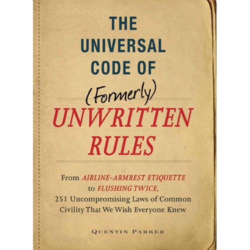The Universal Code Of Formerly Unwritten Rules